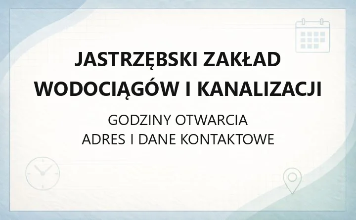 Jastrzębski Zakład Wodociągów i Kanalizacji - kontakt, awarie, cennik i e-BOK