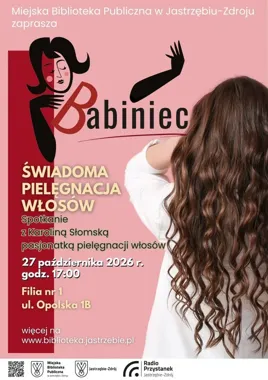 Włosy pod lupą w Jastrzębiu-Zdroju. BABINIEC zaprasza na praktyczne spotkanie